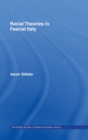 Racial Theories in Fascist Italy - Book