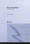 The Face of the Deep : A Theology of Becoming - Book