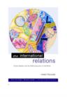 After International Relations : Critical Realism and the (Re)Construction of World Politics - Book