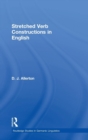 Stretched Verb Constructions in English - Book