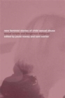 New Feminist Stories of Child Sexual Abuse : Sexual Scripts and Dangerous Dialogue - Book