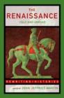 The Renaissance : Italy and Abroad - Book