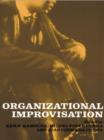 Organizational Improvisation - Book