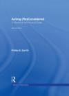 Acting (Re)Considered : A Theoretical and Practical Guide - Book