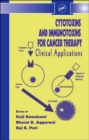 Cytotoxins and Immunotoxins for Cancer Therapy : Clinical Applications - Book