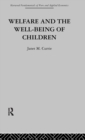Welfare and the Well-Being of Children - Book