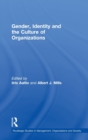 Gender, Identity and the Culture of Organizations - Book