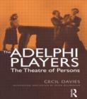 The Adelphi Players : The Theatre of Persons - Book