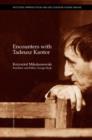 Encounters with Tadeusz Kantor - Book