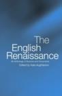 The English Renaissance : An Anthology of Sources and Documents - Book