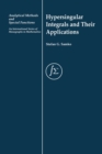 Hypersingular Integrals and Their Applications - Book