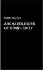 Archaeologies of Complexity - Book