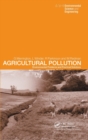 Agricultural Pollution : Environmental Problems and Practical Solutions - Book