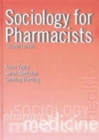 Sociology for Pharmacists : An Introduction - Book