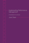 Implementing Performance Management : A Handbook for Schools - Book