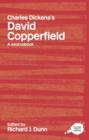 Charles Dickens's David Copperfield : A Routledge Study Guide and Sourcebook - Book