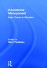 Educational Management : Major Themes in Education - Book