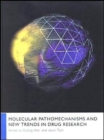 Molecular Pathomechanisms and New Trends in Drug Research - Book