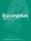 Eucalyptus : The Genus Eucalyptus - Book