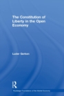 The Constitution of Liberty in the Open Economy - Book