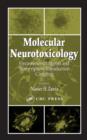 Molecular Neurotoxicology : Environmental Agents and Transcription-Transduction Coupling - Book