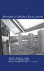 Spaces of Social Exclusion - Book