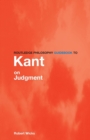 Routledge Philosophy GuideBook to Kant on Judgment - Book