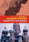 The Routledge Atlas of Russian History : From 800 BC to the Present Day - Book