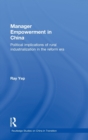 Manager Empowerment in China : Political Implications of Rural Industrialisation in the Reform Era - Book