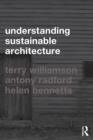 Understanding Sustainable Architecture - Book