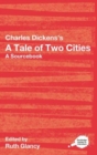 Charles Dickens's A Tale of Two Cities : A Routledge Study Guide and Sourcebook - Book