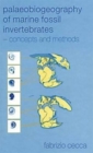 Palaeobiogeography of Marine Fossil Invertebrates : Concepts and Methods - Book