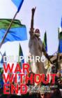 War without End : The Rise of Islamist Terrorism and Global Response - Book