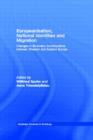 Europeanisation, National Identities and Migration : Changes in Boundary Constructions between Western and Eastern Europe - Book