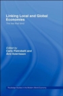 Linking Local and Global Economies : The Ties that Bind - Book