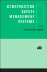 Construction Safety Management Systems - Book
