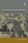 Aesthetics and the Environment : The Appreciation of Nature, Art and Architecture - Book