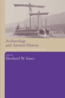 Archaeology and Ancient History : Breaking Down the Boundaries - Book
