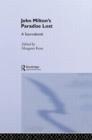John Milton's Paradise Lost : A Routledge Study Guide and Sourcebook - Book