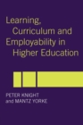 Learning, Curriculum and Employability in Higher Education - Book