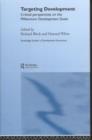 Targeting Development : Critical Perspectives on the Millennium Development Goals - Book