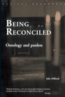 Being Reconciled : Ontology and Pardon - Book