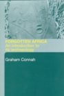 Forgotten Africa : An Introduction to its Archaeology - Book