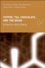 Coffee, Tea, Chocolate, and the Brain - Book