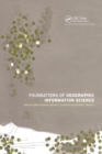 Foundations of Geographic Information Science - Book