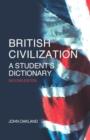 British Civilization : A Student's Dictionary - Book