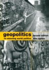 Geopolitics : Re-Visioning World Politics - Book