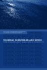 Tourism, Diasporas and Space - Book