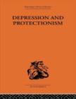 Depression & Protectionism : Britain Between the Wars - Book