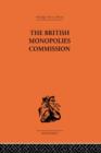 The British Monopolies Commission - Book